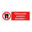 Chaussures ouvertes interdites !