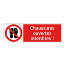 Chaussures ouvertes interdites !
