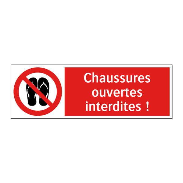 Chaussures ouvertes interdites !