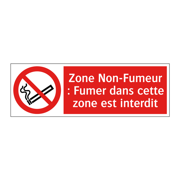 Zone Non-Fumeur : Fumer dans cette zone est interdit