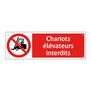 Chariots élévateurs interdits