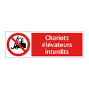 Chariots élévateurs interdits