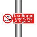 Il est interdit de sauter du bord de la piscine !