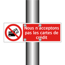 Nous n'acceptons pas les cartes de crédit