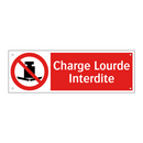Charge Lourde Interdite