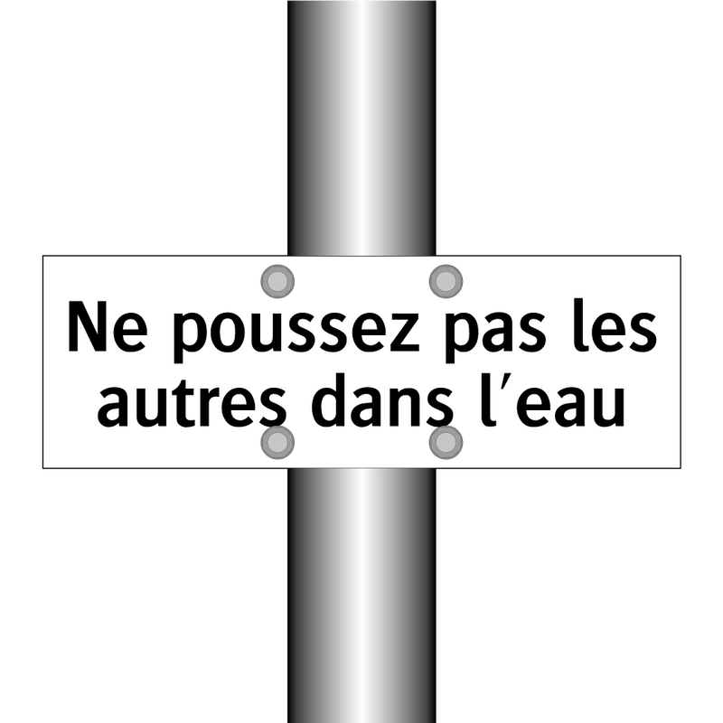 Ne poussez pas les autres dans l'eau