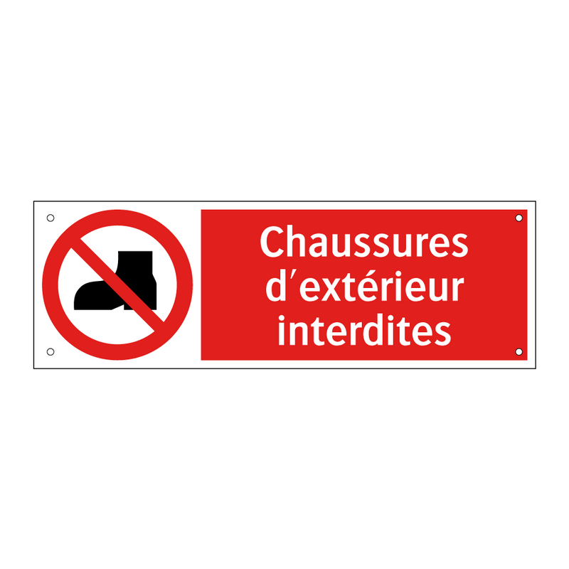 Chaussures d'extérieur interdites