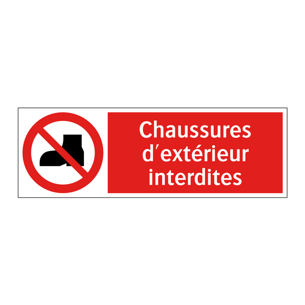 Chaussures d'extérieur interdites