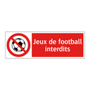 Jeux de football interdits