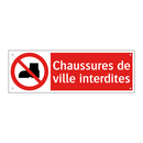 Chaussures de ville interdites