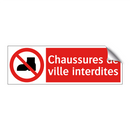 Chaussures de ville interdites