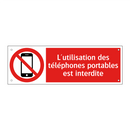 L'utilisation des téléphones portables est interdite