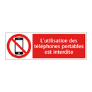 L'utilisation des téléphones portables est interdite
