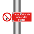 Interdiction de nouer des cordes