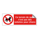 Ce terrain de sport n'est pas des toilettes pour chiens