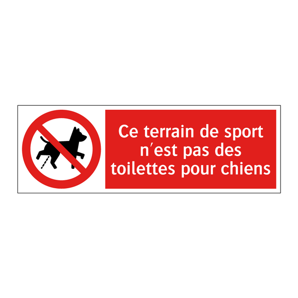 Ce terrain de sport n'est pas des toilettes pour chiens