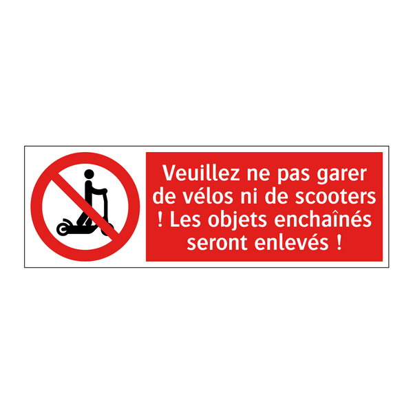 Veuillez ne pas garer de vélos ni de scooters ! Les objets enchaînés seront enlevés !