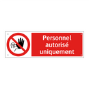 Personnel autorisé uniquement