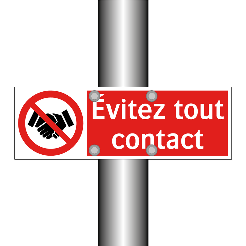 Évitez tout contact
