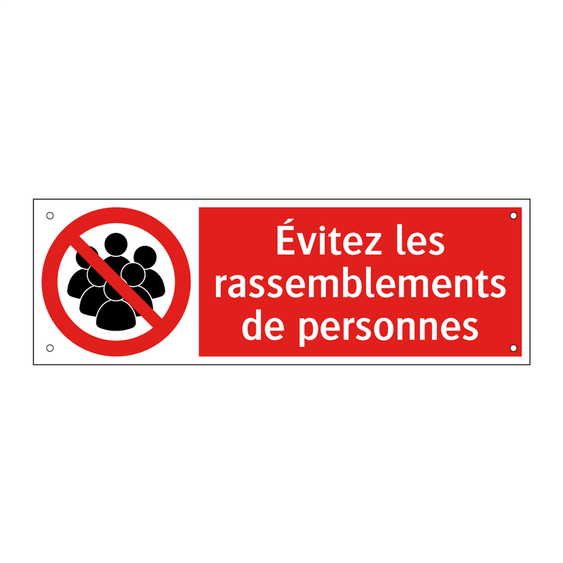 Évitez les rassemblements de personnes