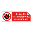 Évitez les rassemblements de personnes