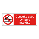 Conduite avec ceinture interdite