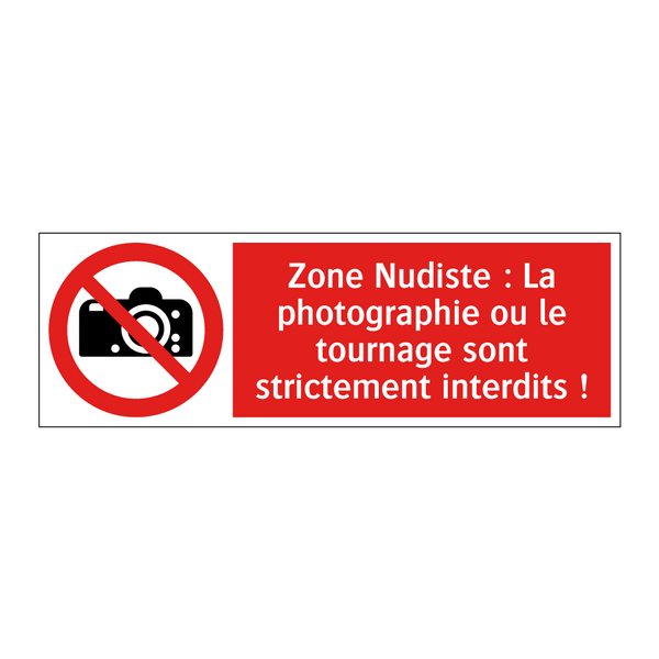 Zone Nudiste : La photographie ou le tournage sont strictement interdits !