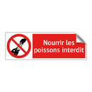 Nourrir les poissons interdit
