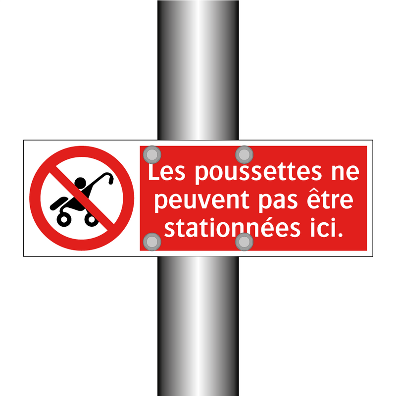Les poussettes ne peuvent pas être stationnées ici.