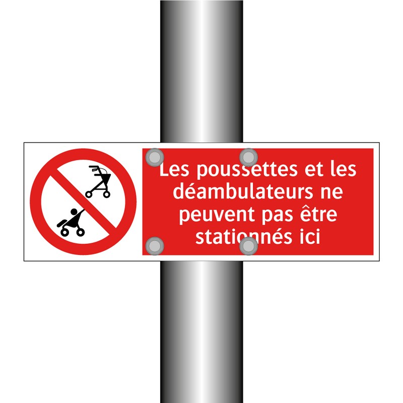 Les poussettes et les déambulateurs ne peuvent pas être stationnés ici