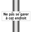 Ne pas se garer à cet endroit