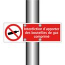 Interdiction d'apporter des bouteilles de gaz comprimé