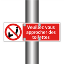 Veuillez vous approcher des toilettes