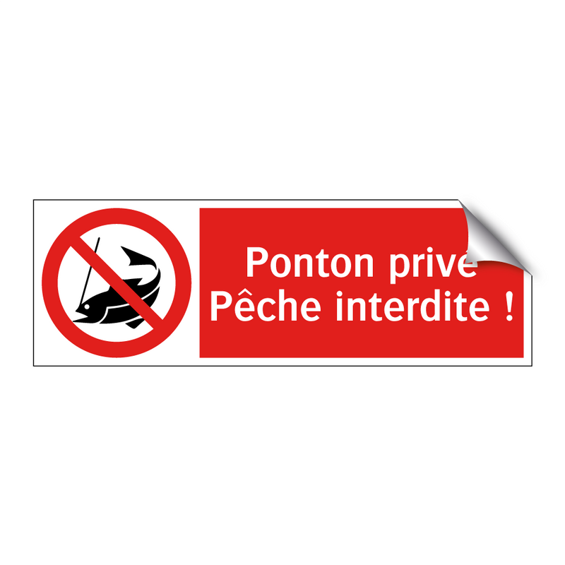 Ponton privé Pêche interdite !