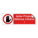 Jetée Privée : Défense d'Entrer !