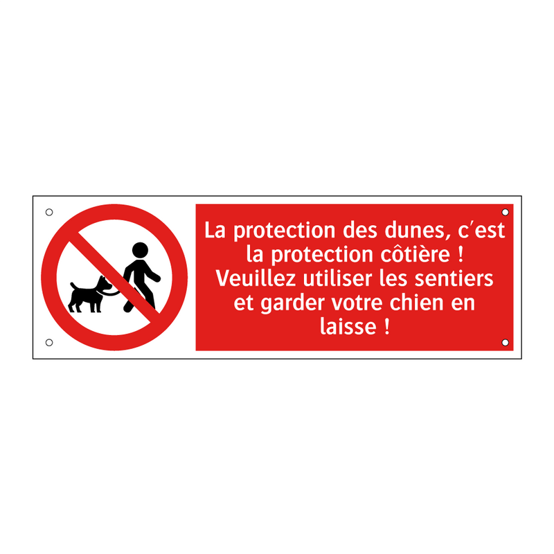 La protection des dunes, c'est la protection côtière ! Veuillez utiliser les sentiers et garder votre chien en laisse !