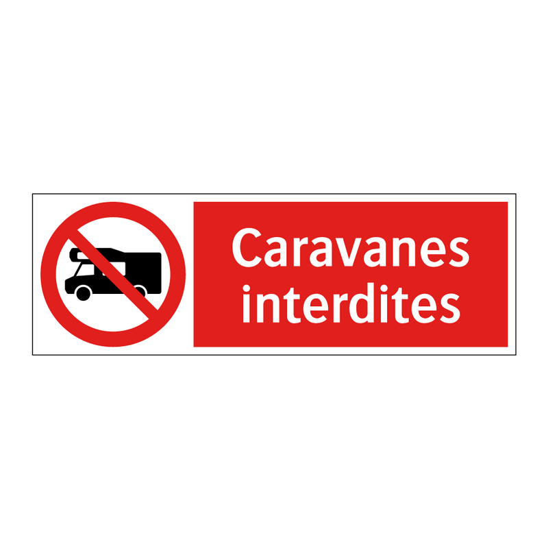 Caravanes interdites