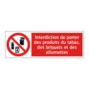 Interdiction de porter des produits du tabac, des briquets et des allumettes