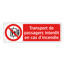Transport de passagers interdit en cas d'incendie