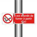 Il est interdit de fumer à partir d'ici