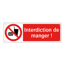 Interdiction de manger !