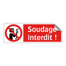 Soudage interdit !
