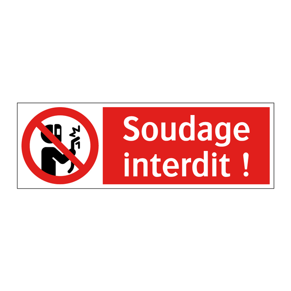 Soudage interdit !