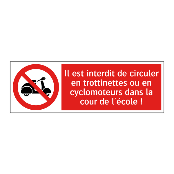 Il est interdit de circuler en trottinettes ou en cyclomoteurs dans la cour de l'école !