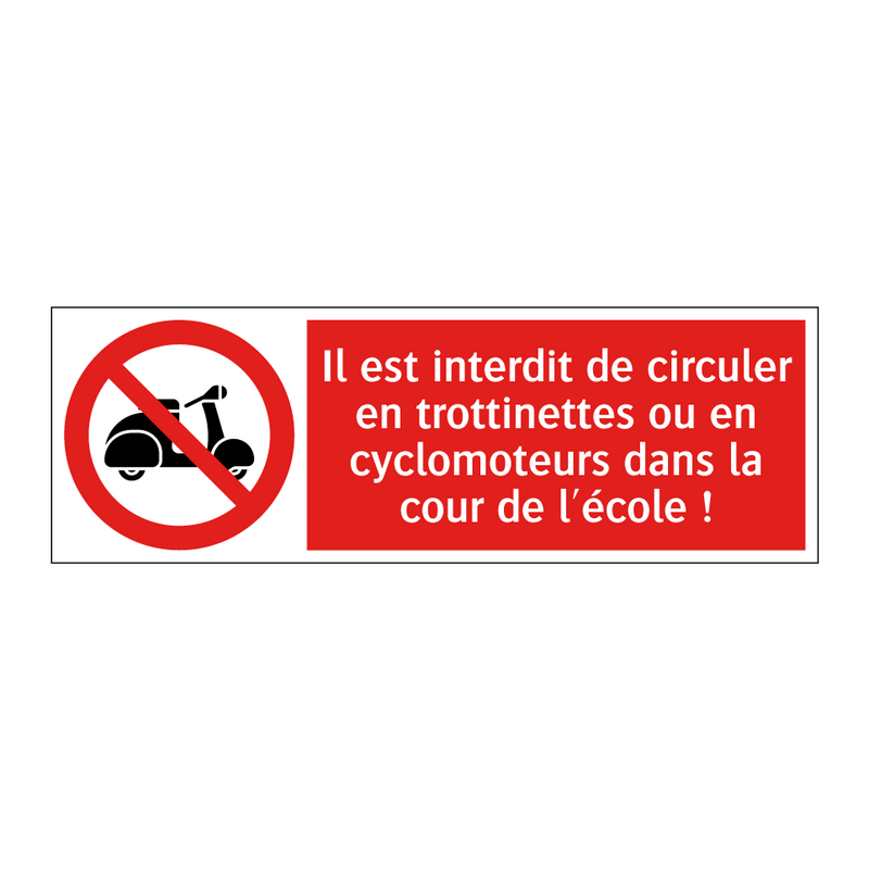 Il est interdit de circuler en trottinettes ou en cyclomoteurs dans la cour de l'école !
