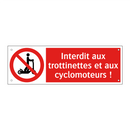 Interdit aux trottinettes et aux cyclomoteurs !