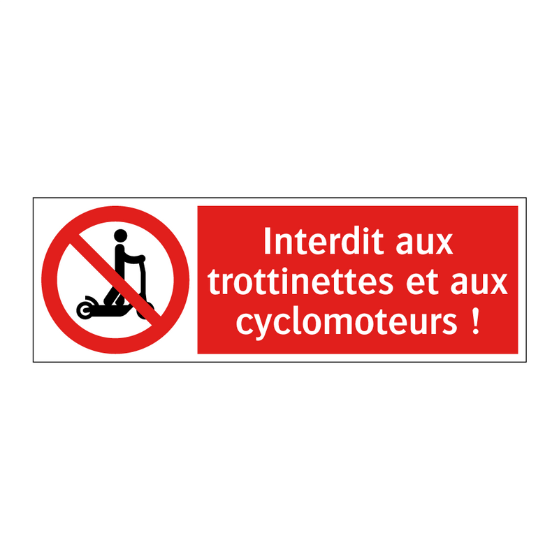 Interdit aux trottinettes et aux cyclomoteurs !