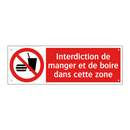 Interdiction de manger et de boire dans cette zone