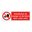 Interdiction de manger et de boire dans cette zone