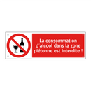 La consommation d'alcool dans la zone piétonne est interdite !
